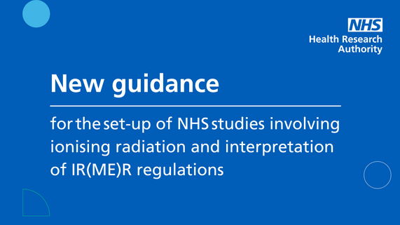 New guidance for NHS research involving ionising radiation