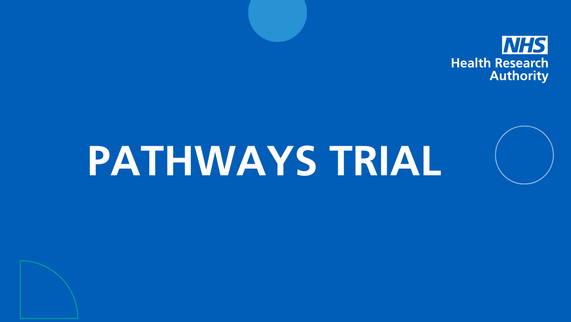 PATHWAYS TRIAL