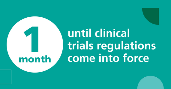 1 month until the clinical trials regulations come into force