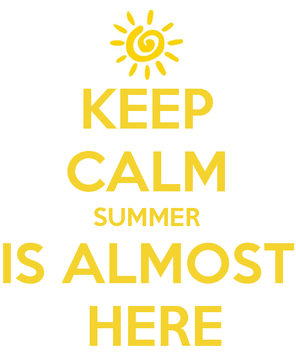 Summer is here
