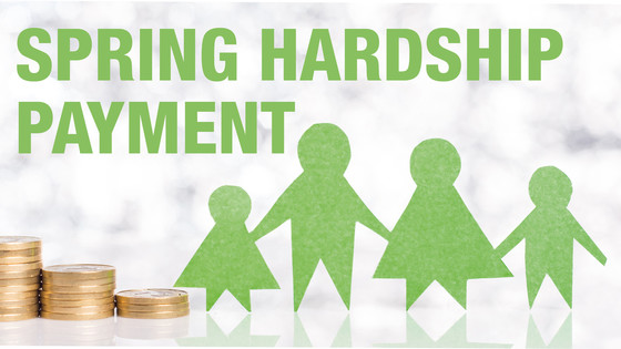 Spring Hardship Payment