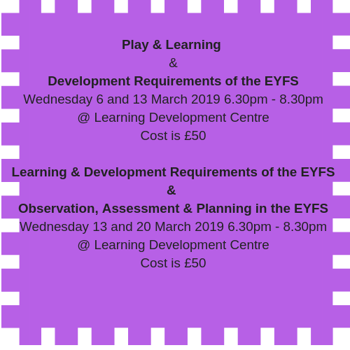 Details of the dates and times of courses on the IHBC - Play and Learning and Observation, Assessment and Planning