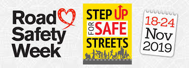 Road Safety Week, step up for safe streets, 18-24 November 2019