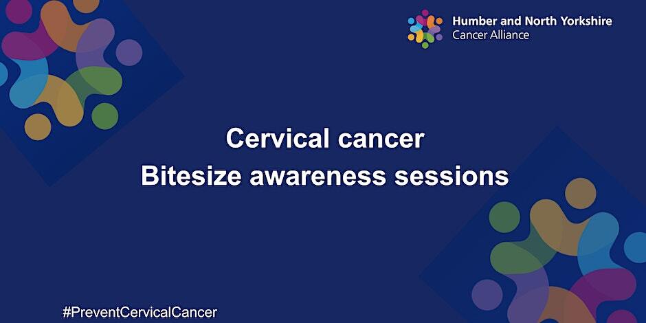 Bitesize cervical cancer awareness sessions