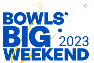 Big Bowls Weekend 