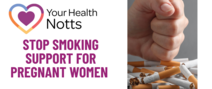 Your Health Notts stop smoking support for pregnant women