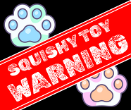 Squishy toy warning