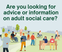 Adult social care advice and information sessions