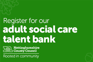 Register for our Adult Social Care Talent Bank
