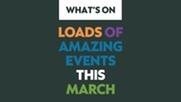Whats On March 