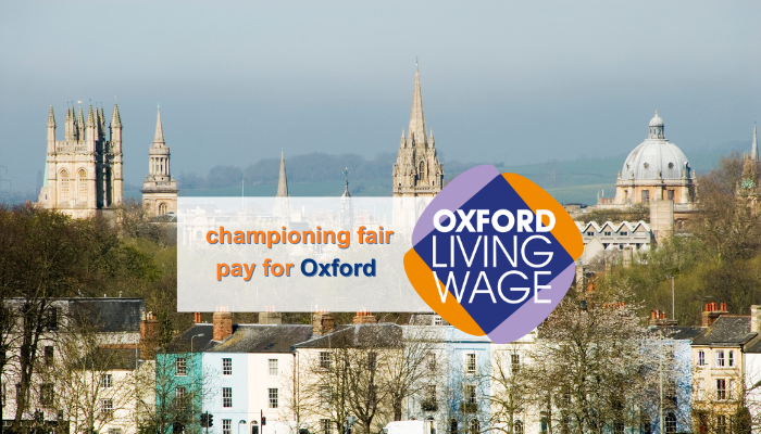 Oxford Living Wage logo - !championing fair pay for Oxford" over the top of an image of Oxford's skyline