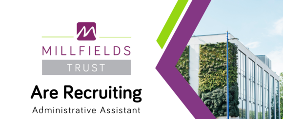 Millfields Admin Assistant