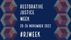 Restorative Justice week graphic which reads "Restorative Justice week 20-26 November 2022 #RJWeek"
