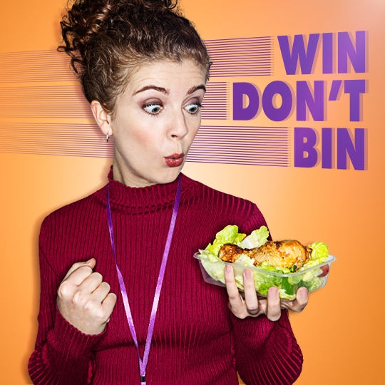 image of woman looking at container of food with caption 'Win don't bin'