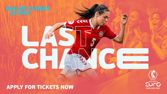 Last chance Women's Euros