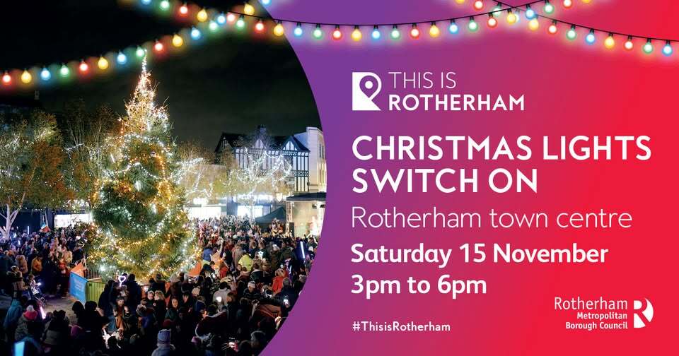 15 November 2025 - Christmas Light Switch on at Rotherham Town Centre