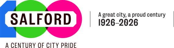 Salford 100, a century of city pride. A great city, a proud century - 1926-2026.
