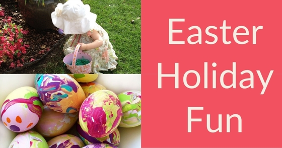 Easter Holiday Fun