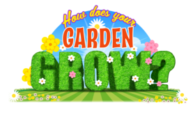 How does your garden grow