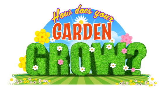 How does your garden grow
