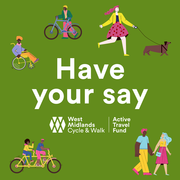 Have your say - Active Travel