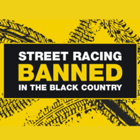 Street racing banned in the Black Country