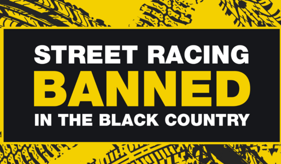 Street racing banned in the Black Country