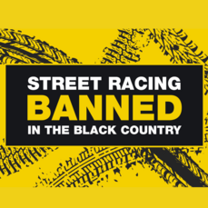 Street racing banned in the Black Country