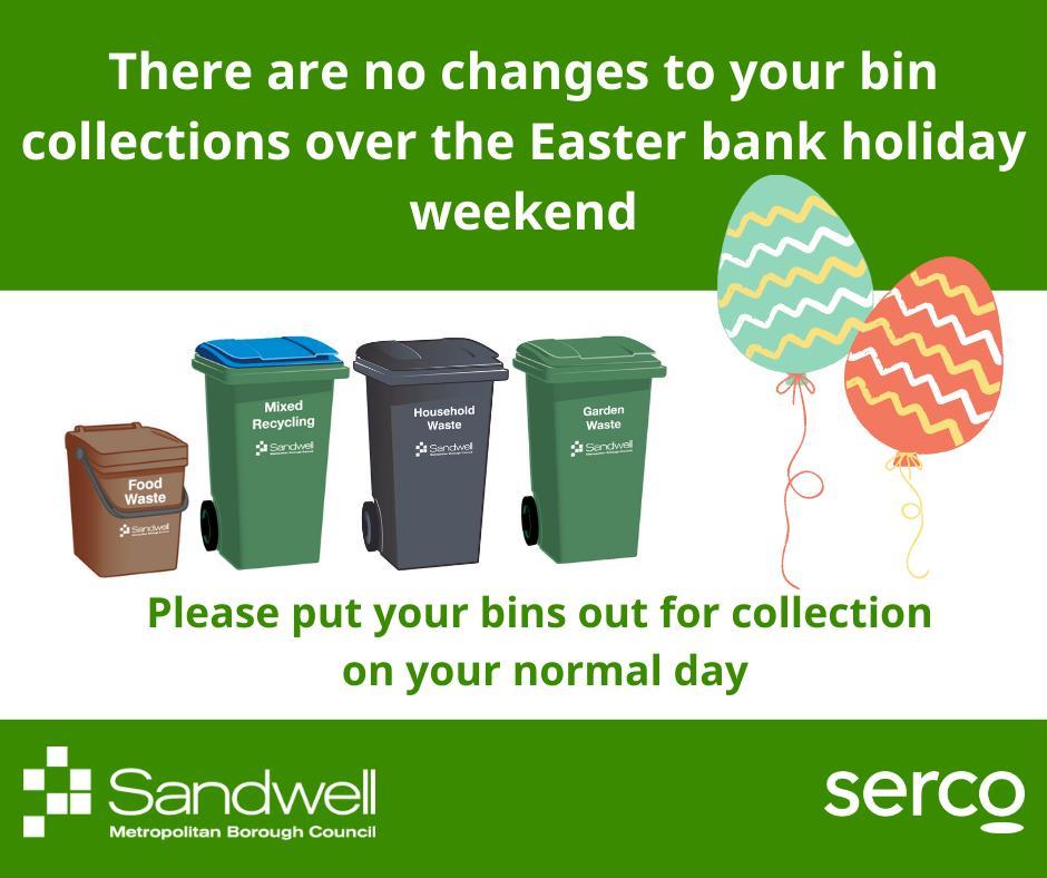 There are no changes to bin collection days in Sandwell over the Easter Bank Holiday