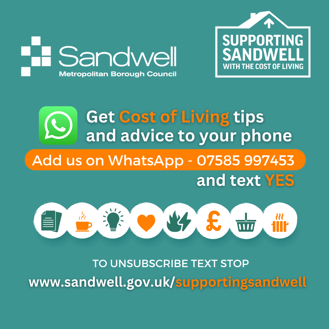 Get cost of living tips and advice on your phone - sign up to the Supporting Sandwell WhatsApp