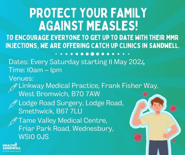 Protect your family against measles - catch up clinics starting on Saturday 11 May