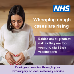 'Babies are at greatest risk' expectant mothers get your Pertussis vaccination in pregnancy