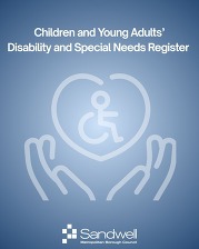 Children and Young Adults’ Disability and Special Needs Register 