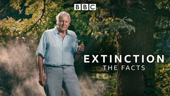 Extinction the facts title alongside image of Sir David Attenborough