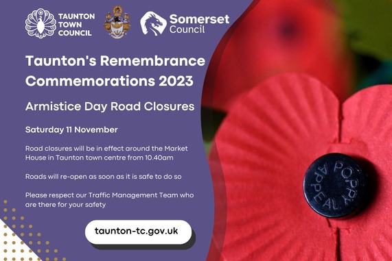 Social road closures graphic featuring poppies and captioned 'Taunton's Remembrance Commemorations 2023'.