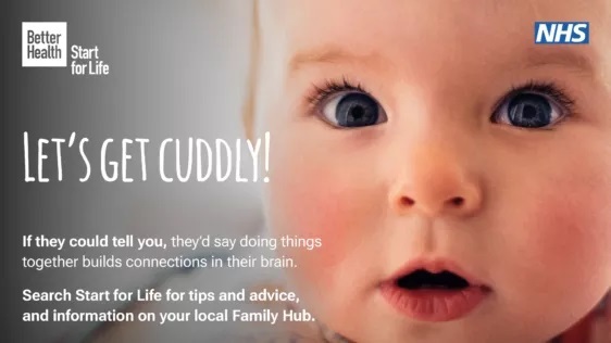 NHS social card featuring the face of a toddler, captioned: 'Let's get cuddly! Every moment builds connections in their brain.'