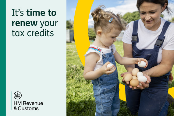 HMRC social graphic featuring a mother and her young daughter collecting eggs, captioned: 'It's time to renew your tax credits'.