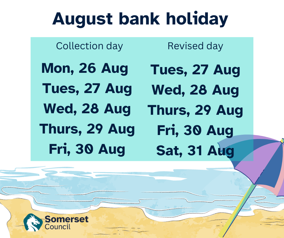 Revised collection dates August bank holiday