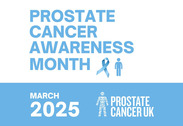 Prostate Cancer UK branded graphic featuring light blue icons of a ribbon and stickmen, captioned: 'Prostate Cancer Awareness Month March 2025'.