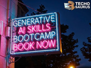 An illuminated neon Sign captioned: 'Generative AI Skills Bootcamp book now', complete with Techosaurus logo.