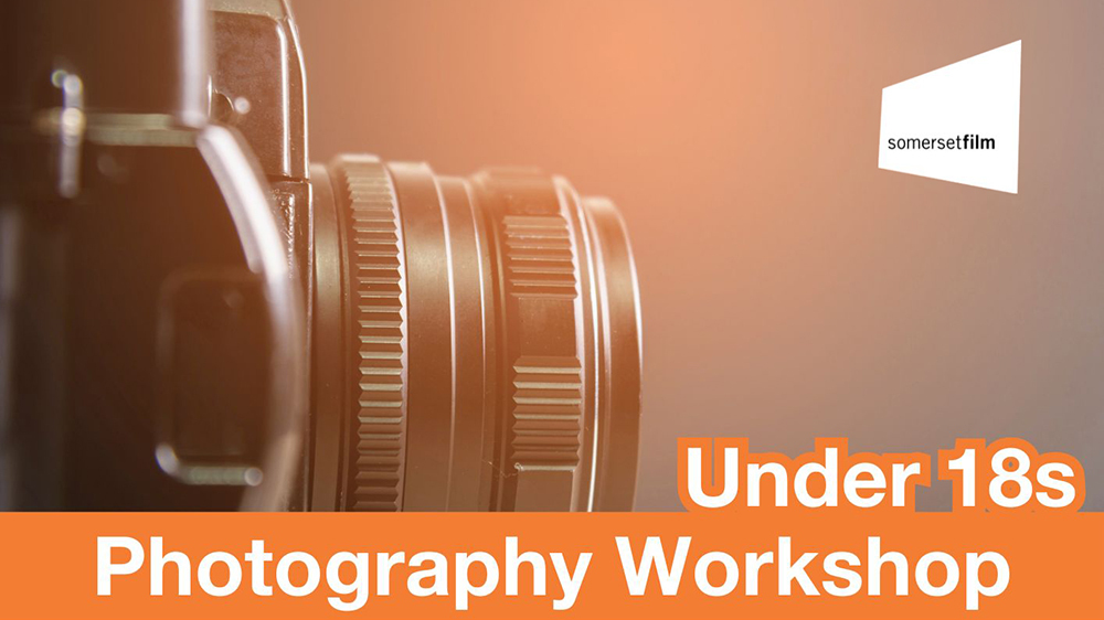 Somerset Film branded graphic of an SLR camera, captioned: 'Under 18s Photography Workshop'.