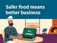 Pictogram of a chef browsing the FSA website, captioned: 'Safer food means better business'.