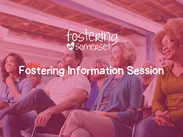 Audience seated at a fostering information session with visible signage reading “fostering in Somerset.”
