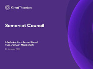 Cover slide of Somerset Council interim auditor’s annual report for year ending 31 March 2025 by Grant Thornton.