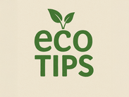 Graphic with green text ‘eco tips’ and two leaf icons above, on a beige background.
