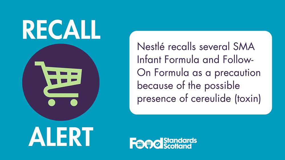 Recall alert graphic stating Nestlé has recalled several SMA infant and follow-on formula products due to possible cereulide toxin.