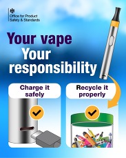 Poster saying “Your vape, your responsibility” with guidance to charge vapes safely and recycle them properly, showing a vape device and battery bin.