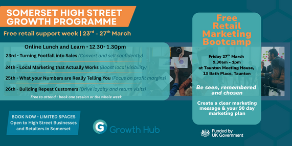 Promotional graphic for the Somerset High Street Growth Programme showing event dates, sessions, and details for the free retail marketing bootcamp.