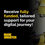 Graphic showing a robotic arm being adjusted in a factory, with text promoting fully funded, tailored digital support for businesses.