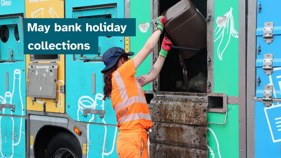 May bank holiday waste collections
